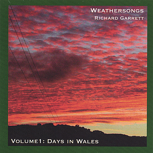 WEATHERSONGS: DAYS IN WALES 1