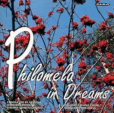 PHILOMELA IN DREAMS: MUSIC FOR FEMAL CHORUS