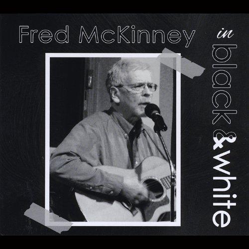 FRED MCKINNEY IN BLACK & WHITE