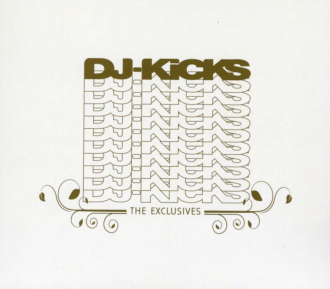 DJ KICKS: EXCLUSIVES (DIG)