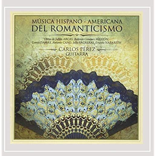 MUSICA HISPANO / AMERICANA DEL ROMANTICISMO