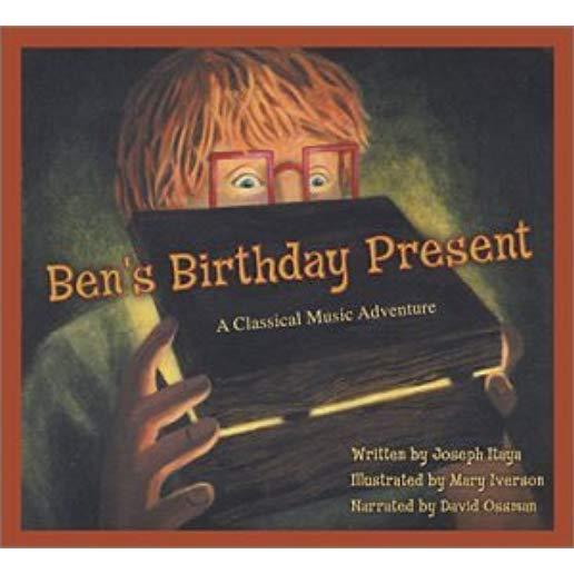 BEN'S BIRTHDAY PRESENT (W/BOOK)