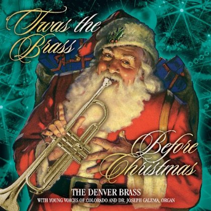 TWAS THE BRASS BEFORE CHRISTMAS