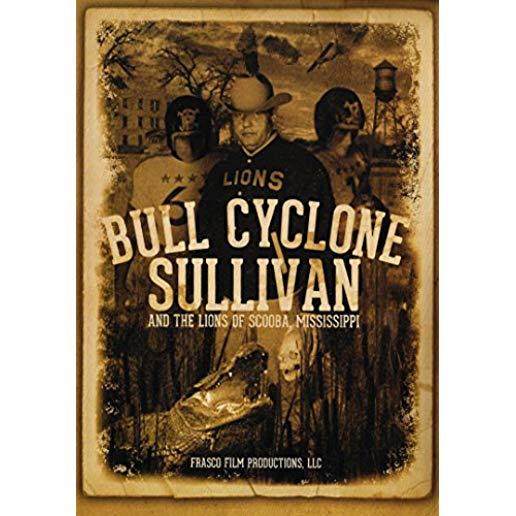 BULL CYCLONE SULLIVAN & THE LIONS OF SCUBA MISSISS