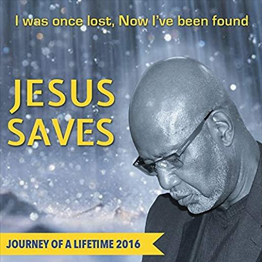 JESUS SAVES (JOURNEY OF A LIFETIME 2016) (CDRP)
