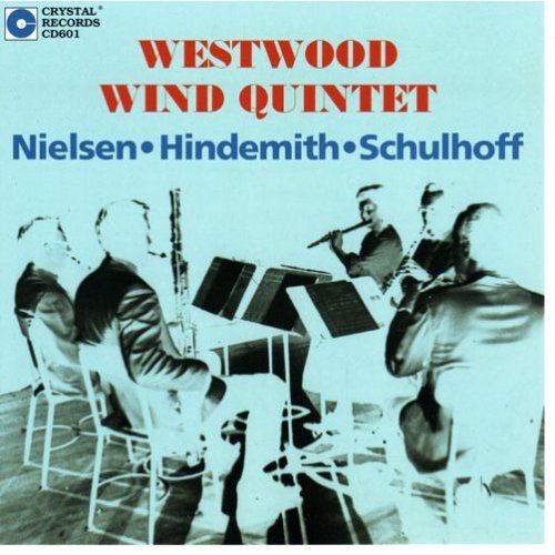 WESTWOOD WIND QUINTET: NIELSEN & HINDEMITH