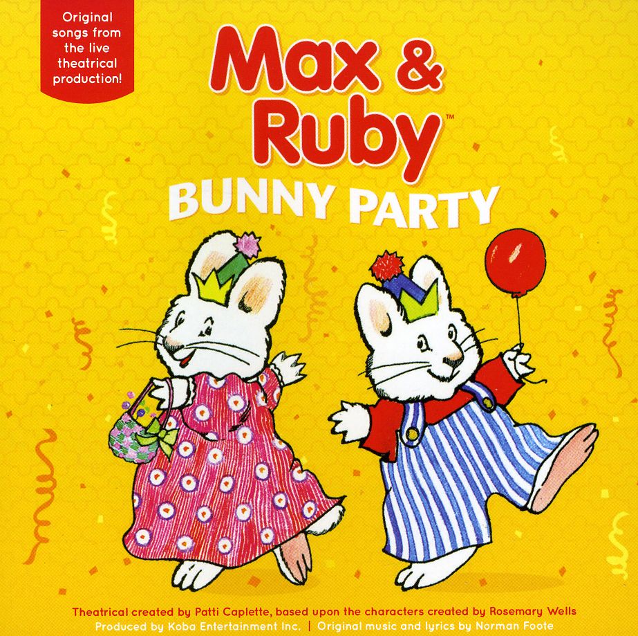 MAX & RUBY BUNNY PARTY