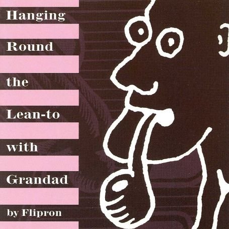 HANGING ROUND LEAN TOWITH GRANDAD (UK)