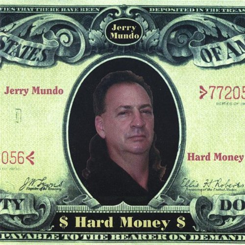 HARD MONEY