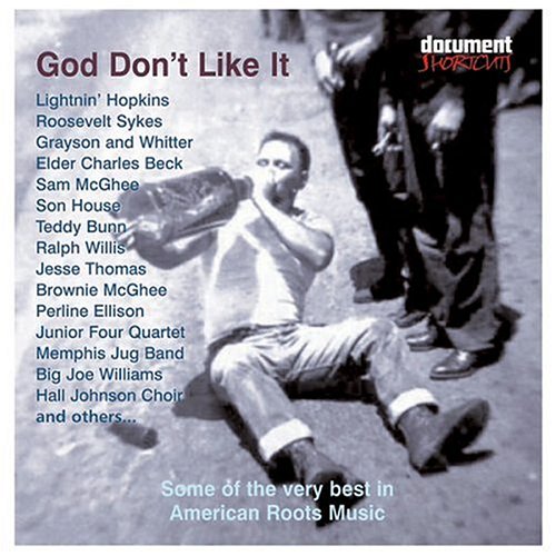 GOD DON'T LIKE IT: SOME OF THE VERY BEST / VARIOUS
