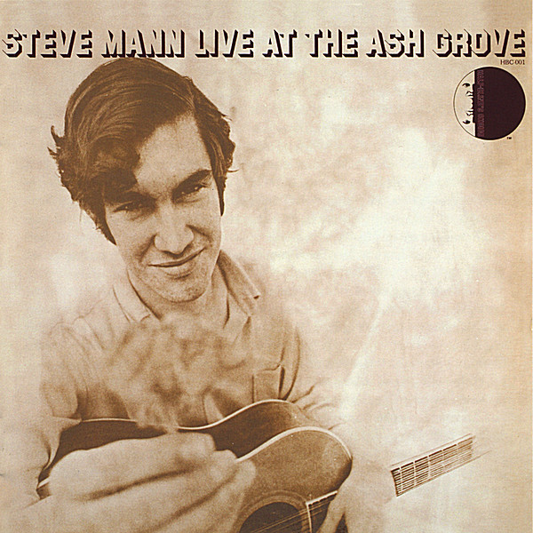 STEVE MANN LIVE AT THE ASH GROVE