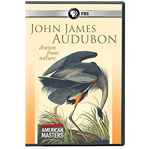 AMERICAN MASTERS: JOHN JAMES AUDUBON - DRAWN FROM