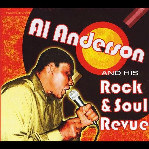 AL ANDERSON & HIS ROCK & SOUL REVUE