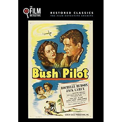 BUSH PILOT / (MOD RSTR)