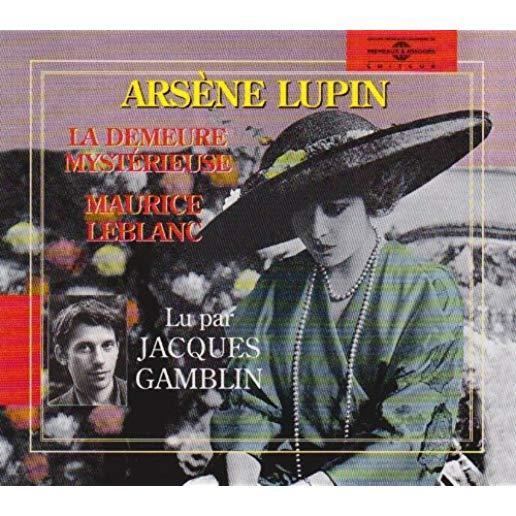 MAURICE LEBLANC:ARSENE LUPIN LA DEMURE MYSTERIEUSE