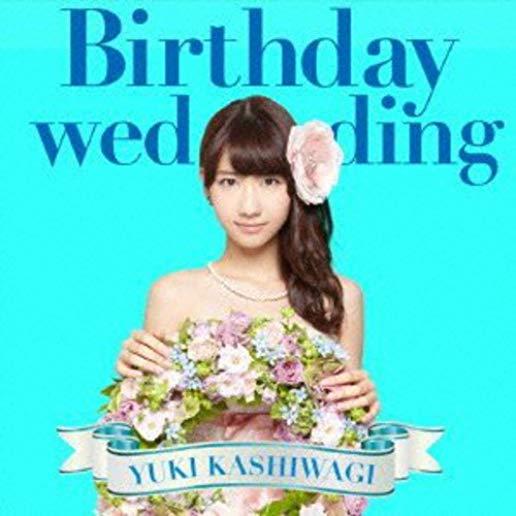 BIRTHDAY WEDDING (JPN)
