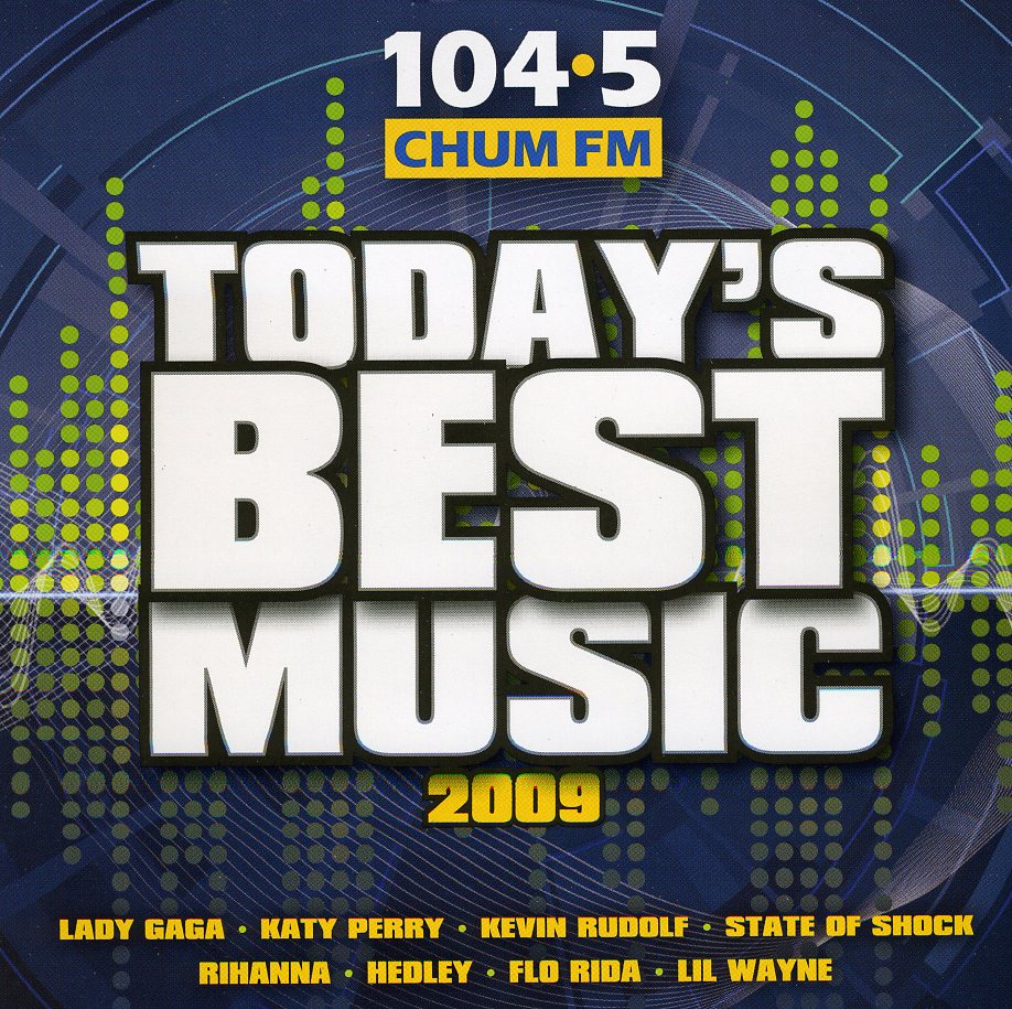 TODAY'S BEST MUSIC 2009 (CAN)