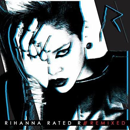 RATED R: REMIXED (CLN)