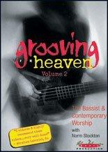 GROOVING FOR HEAVEN 2: BASSIST & CONTEMP WORSHIP
