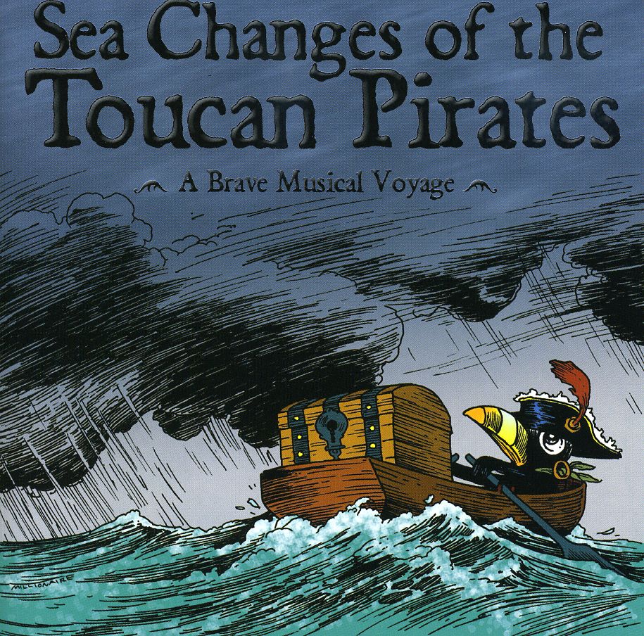 SEA CHANGES OF TOUCAN PIRATES