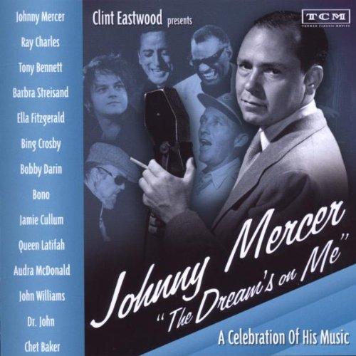 JOHNNY MERCER-THE DREAMS ON ME: SOUNDTRACK (UK)