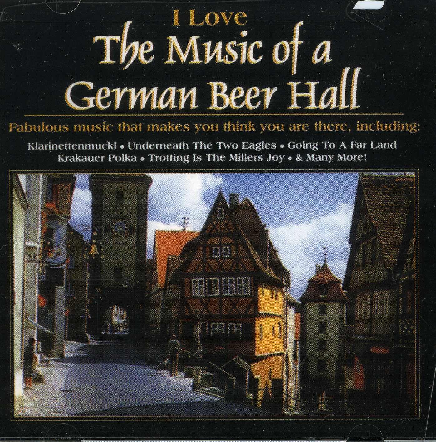LOVE THE MUSIC OF A GERMAN BEER HALL / VARIOUS