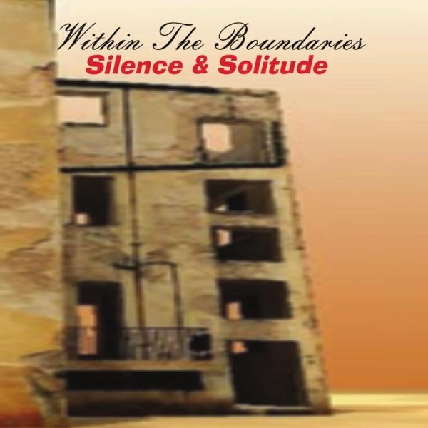 SILENCE & SOLITUDE