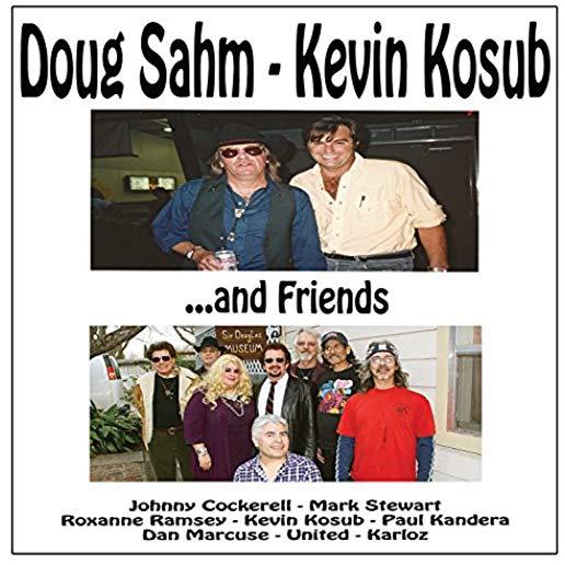DOUG SAHM KEVIN KOSUB & FRIENDS