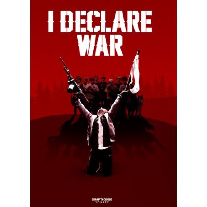 I DECLARE WAR