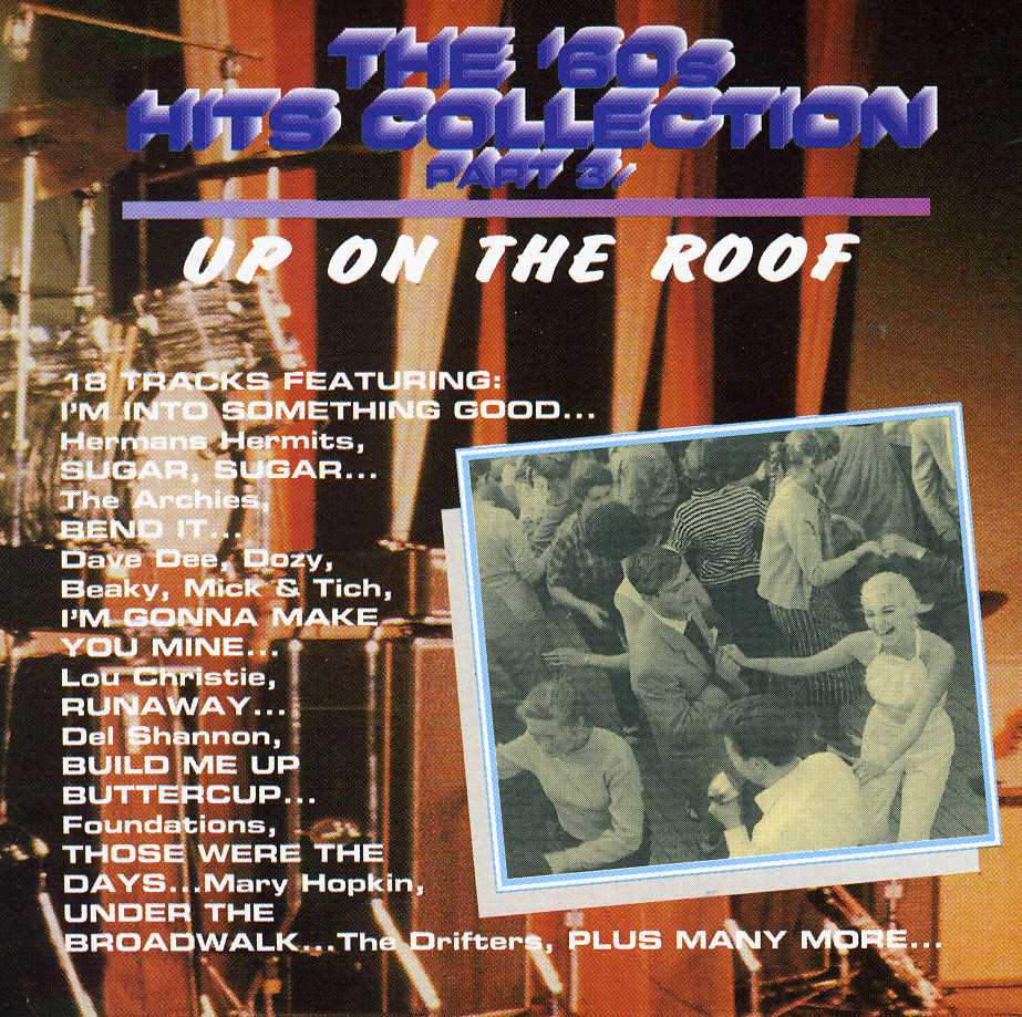 60'S HITS COLLECTION-UP ON THE ROOF / VAR (UK)