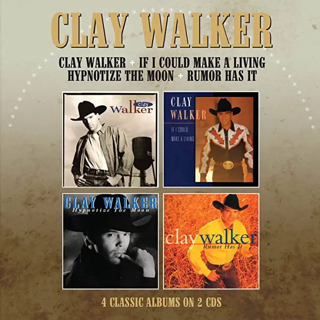 CLAY WALKER / IF I COULD MAKE A LIVING / HYPNOTISE
