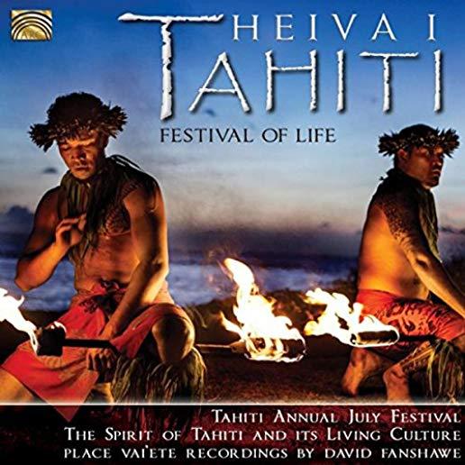 HEIVA I TAHITI- FESTIVAL OF LIFE