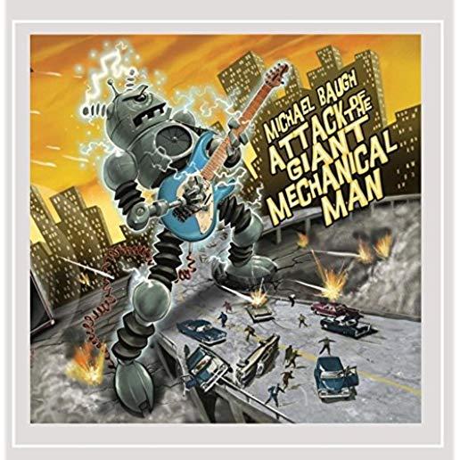 ATTACK OF THE GIANT MECHANICAL MAN