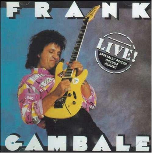 FRANK GAMBALE LIVE