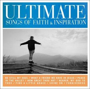ULTIMATE SONGS OF FAITH & INSPIRATION / VARIOUS