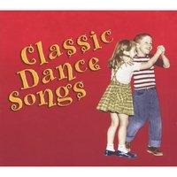 CLASSIC DANCE SONGS
