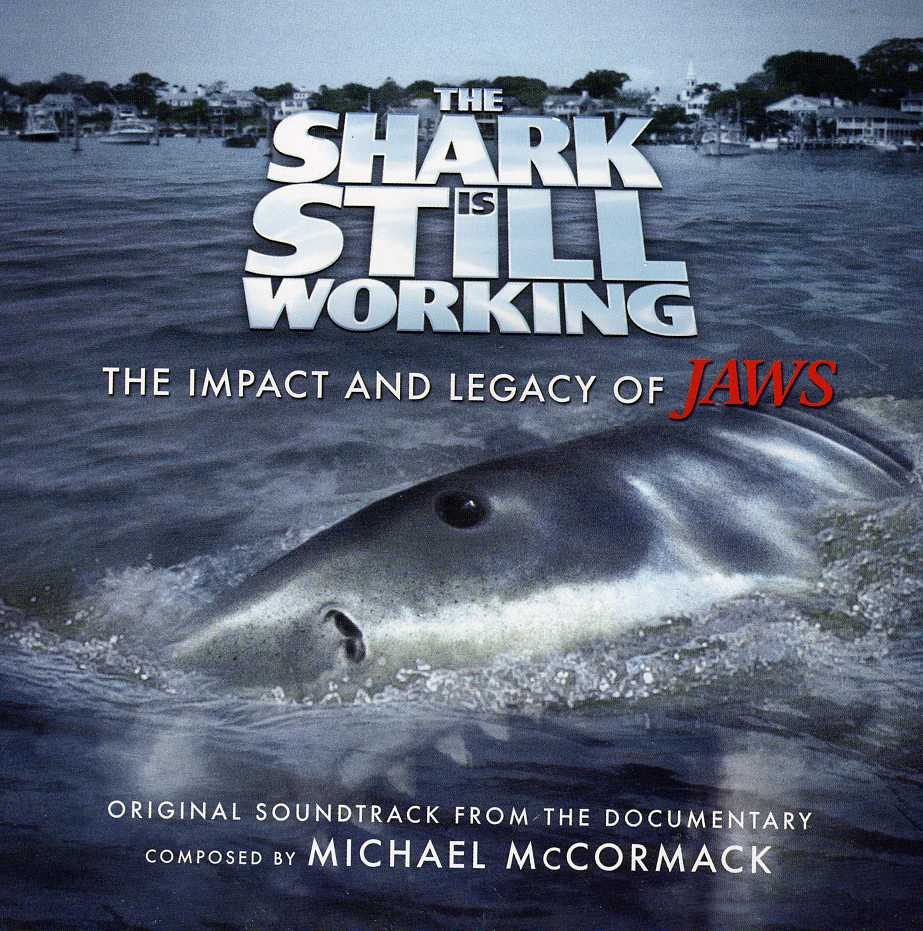SHARK IS STILL WORKING: IMPACT & LEGACY OF JAWS