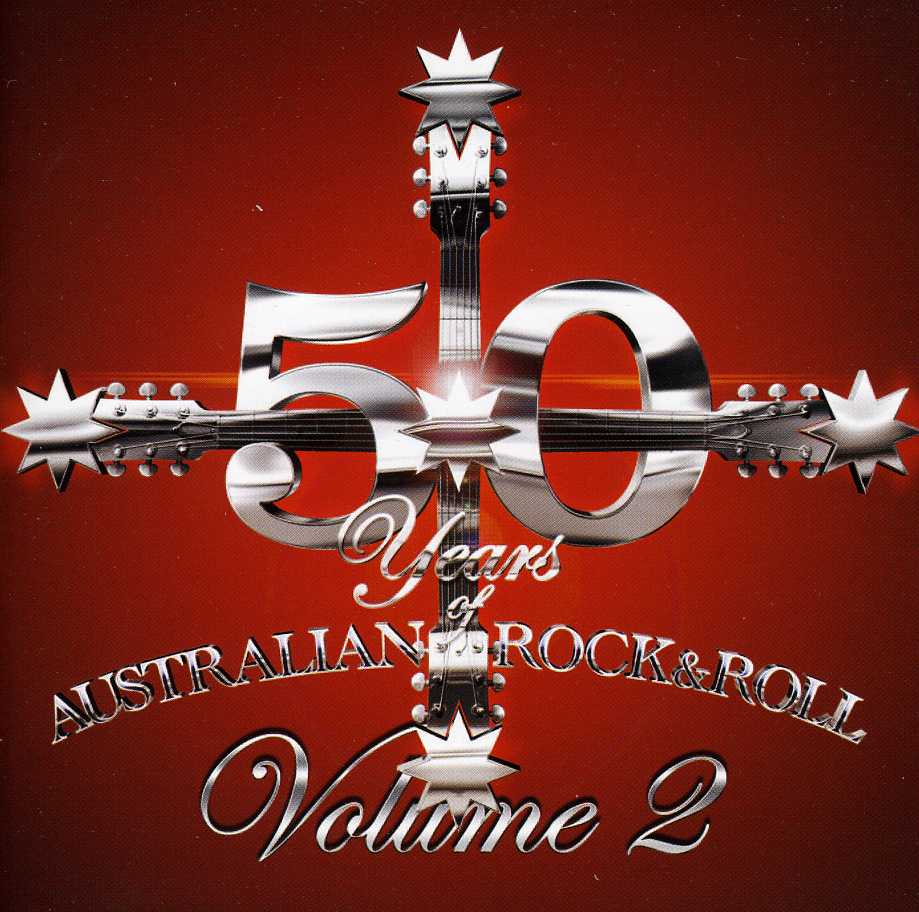 50 YEARS OF AUSTRALIAN ROCK & ROLL 2 / VARIOUS