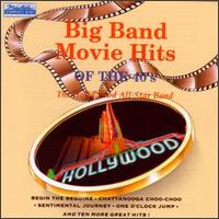BIG BAND MOVIE HITS OF THE 40'S / VARIOUS
