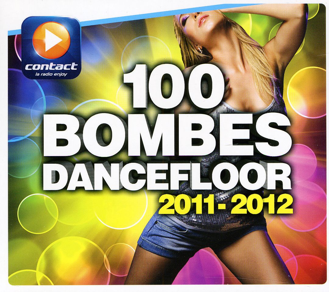 100 DANCE FLOOR BOMBS 2011- 2012 / VARIOUS (FRA)