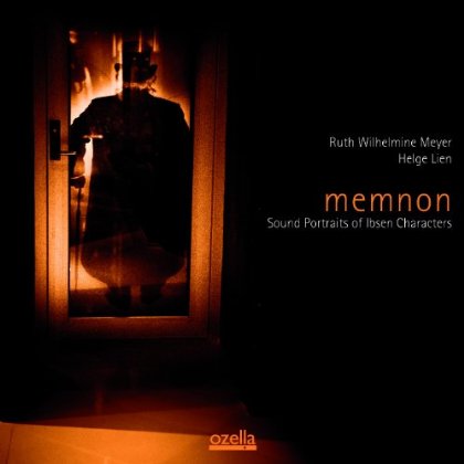 MEMNON: SOUND PORTRAITS OF IBSEN CHARACTERS (DIG)