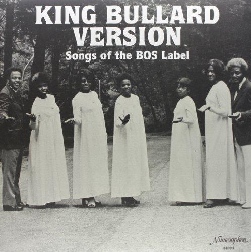 KING BULLARD VERSION SONGS OF THE BOS LABEL / VAR