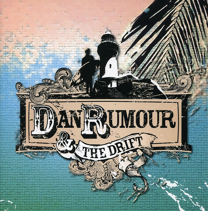 DAN RUMOUR & THE DRIFT