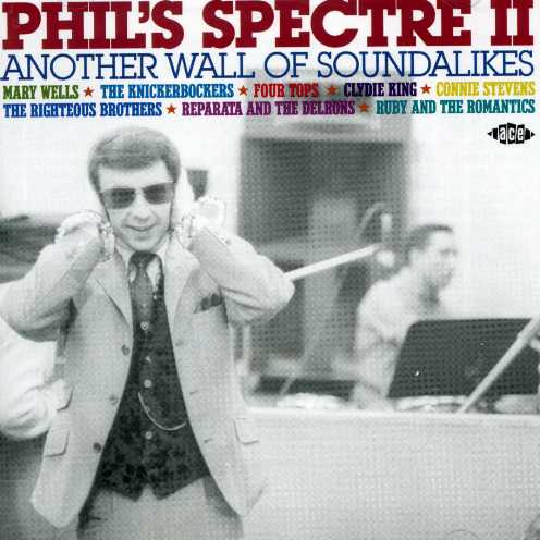 PHIL'S SPECTRE 2-ANOTHER WALL OF SOUNDAL / VARIOUS