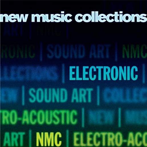 NEW MUSIC COLLECTIONS: ELECTRONIC