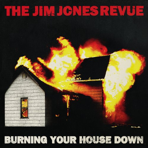 BURNING YOUR HOUSE DOWN (UK)