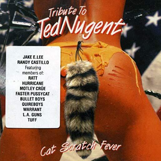 TRIBUTE TO TED NUGENT: CAT SCRATCH FEVER / VARIOUS
