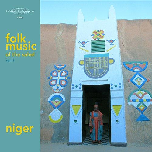 FOLK MUSIC OF THE SAHEL 1: NIGER / VARIOUS
