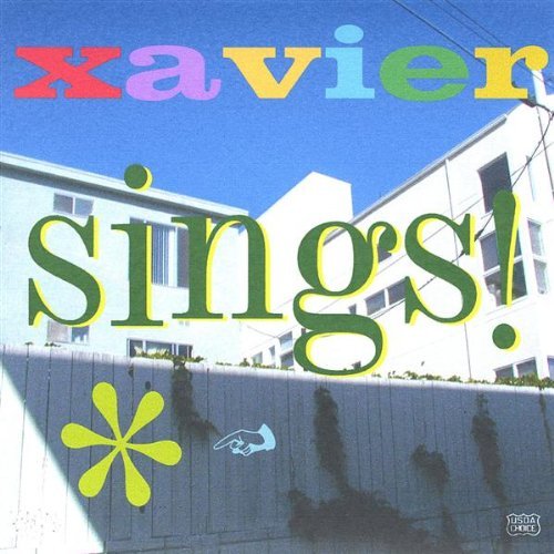 XAVIER SINGS