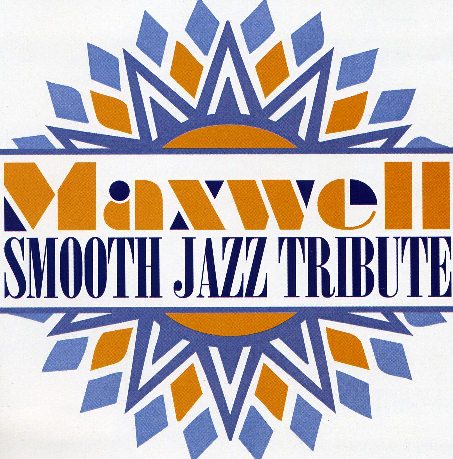 SMOOTH JAZZ TRIBUTE TO MAXWELL (MOD)